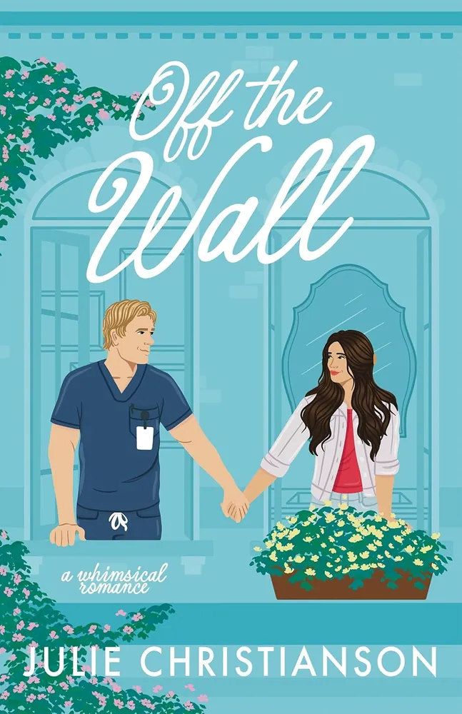 Cover of Off the Wall by Julie Christianson