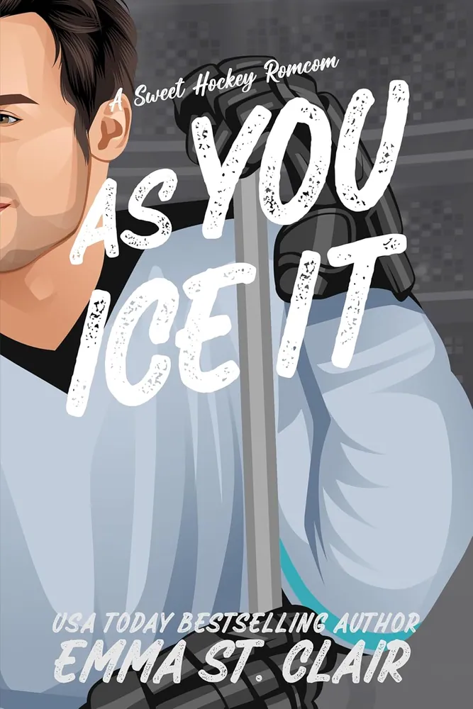 Cover of As You Ice It by Emma St. Clair