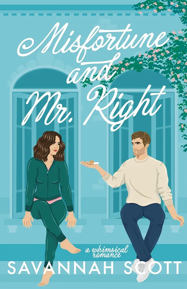 Cover of Misfortune and Mr. Right by Savannah Scott