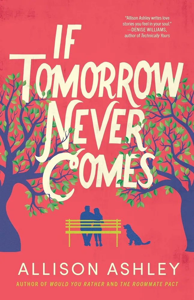 Cover of If Tomorrow Never Comes by Allison Ashley
