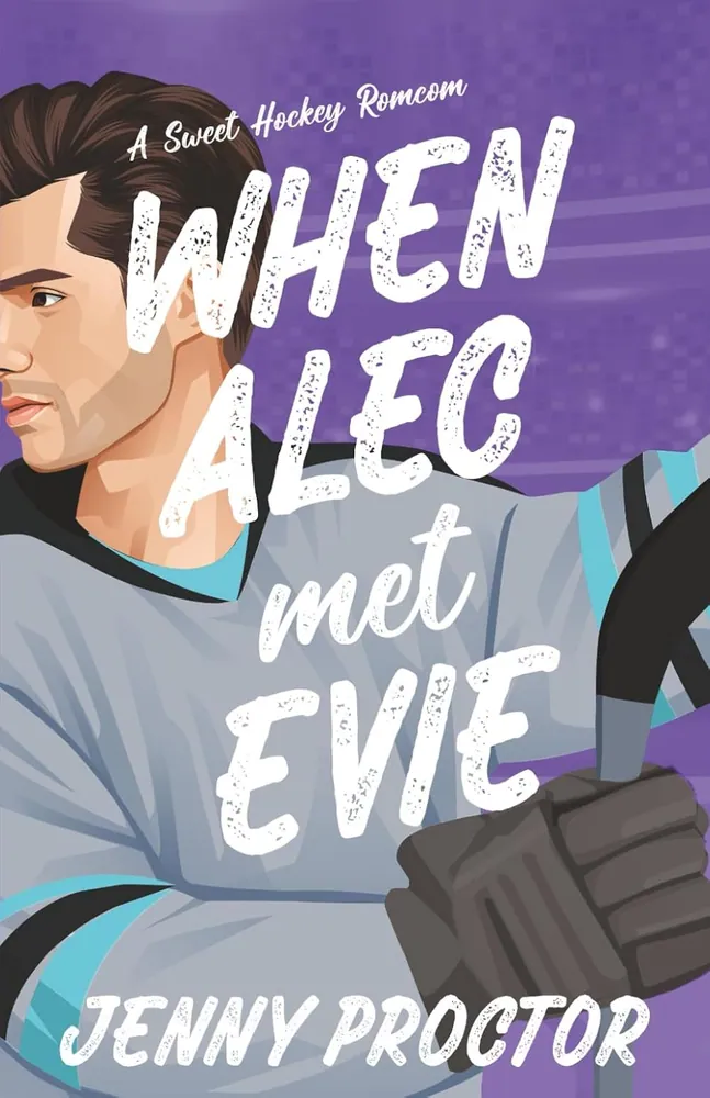 Cover of When Alec Met Evie by Jenny Proctor