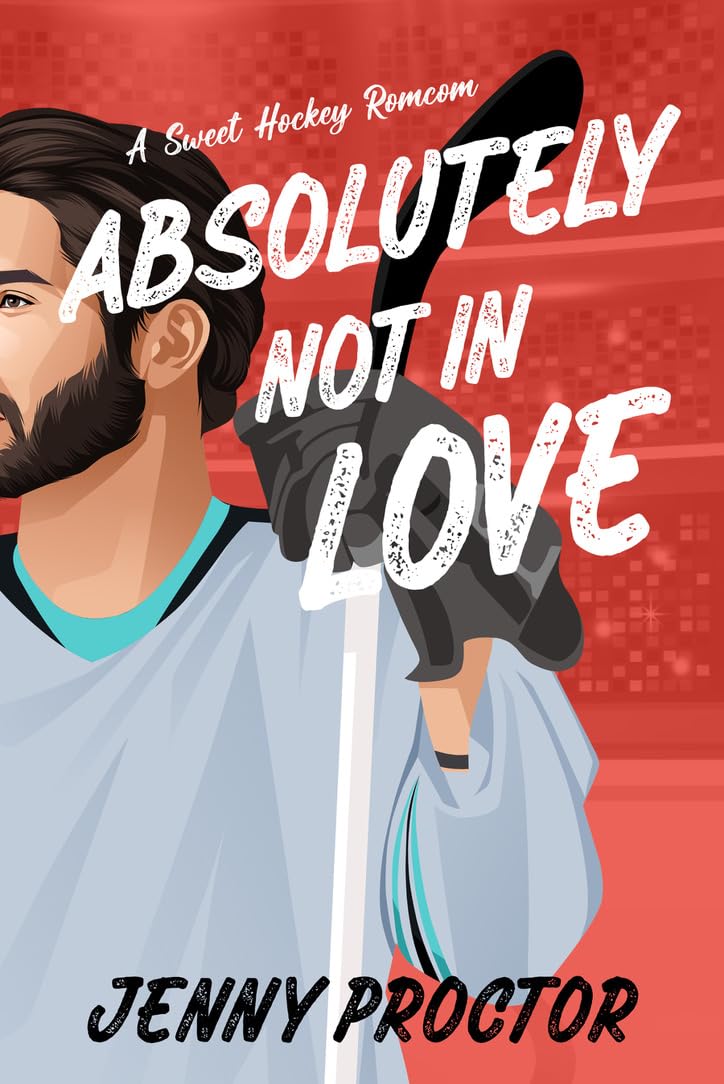 Absolutely Not in Love