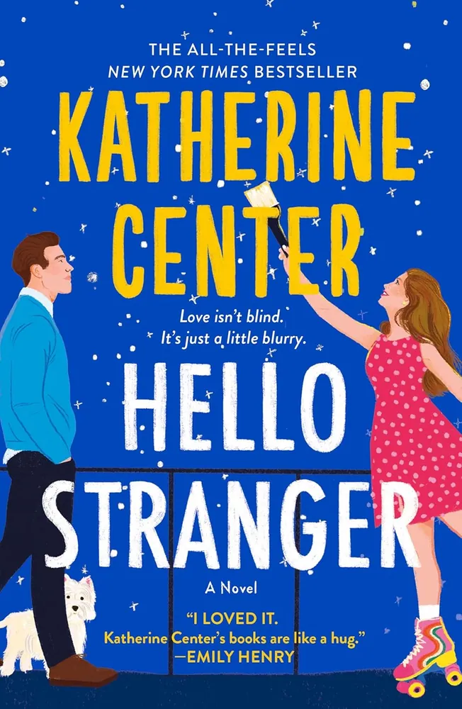 Cover of Hello Stranger by Katherine Center