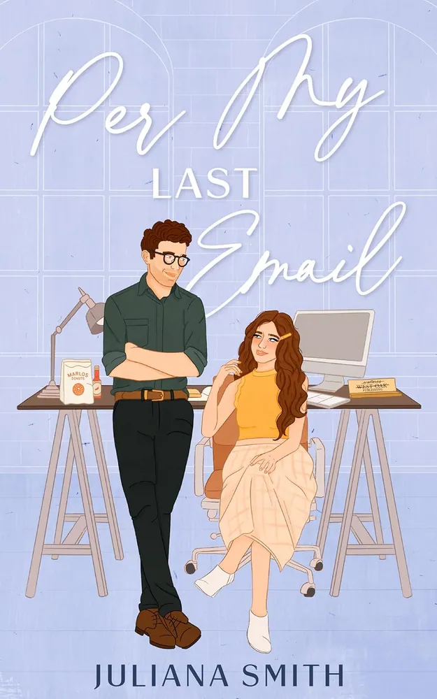 Cover of Per My Last Email by Juliana Smith