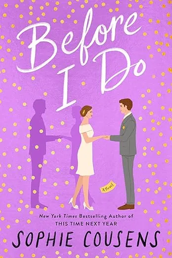 Cover of Before I Do by Sophie Cousens