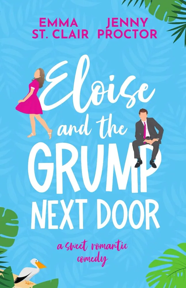 Cover of Eloise and the Grump Next Door by Jenny Proctor
