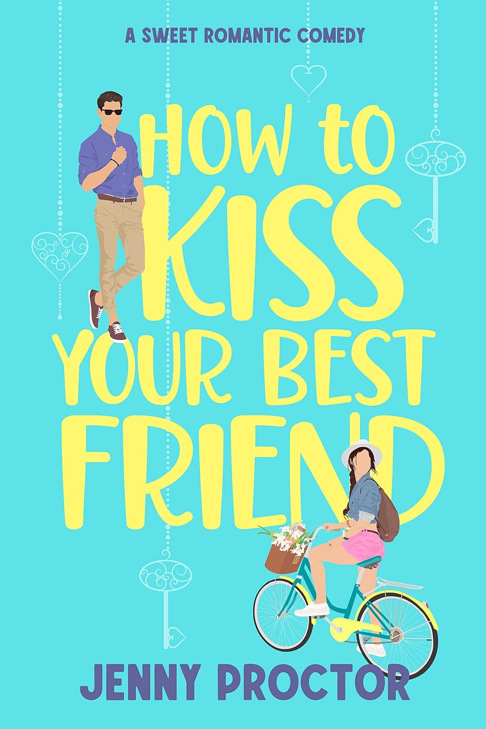 How to Kiss Your Best Friend