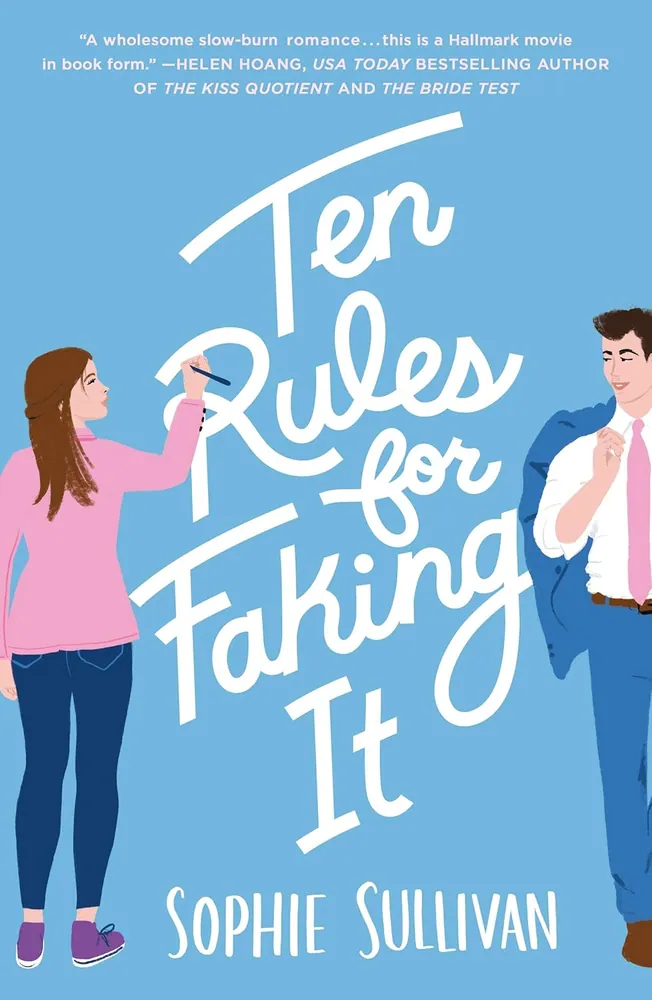 Cover of Ten Rules for Faking It by Sophie Sullivan
