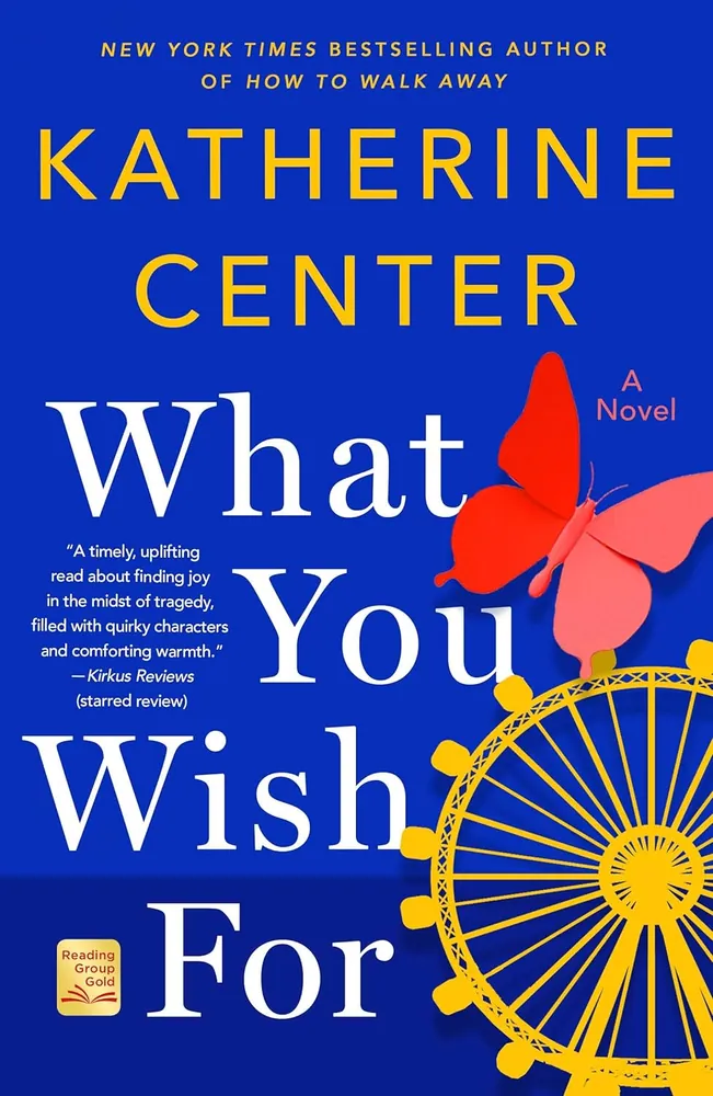 Cover of What You Wish For by Katherine Center