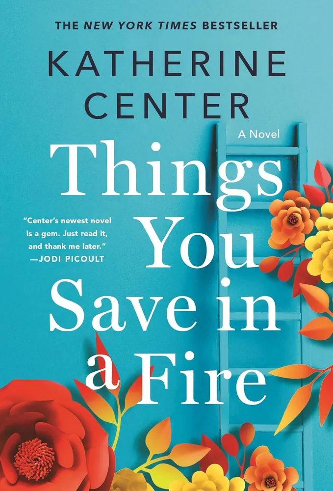 Cover of Things You Save in a Fire by Katherine Center