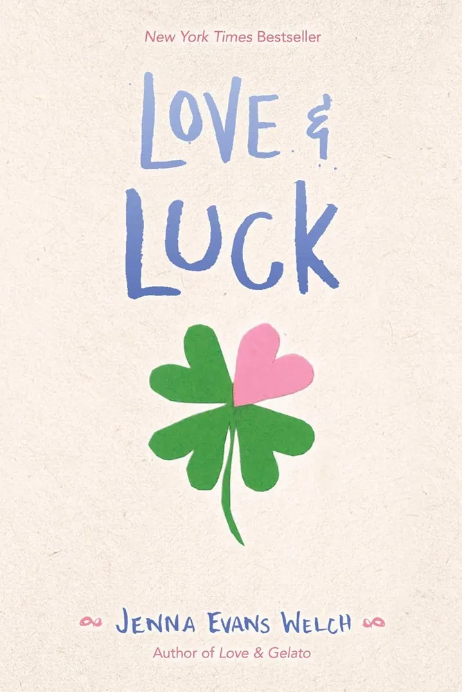 Cover of Love & Luck by Jenna Evans Welch