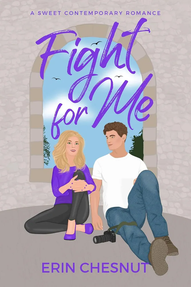 Cover of Fight for Me by Erin Chesnut
