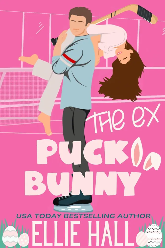 Cover of The Ex Puck Bunny by Ellie Hall