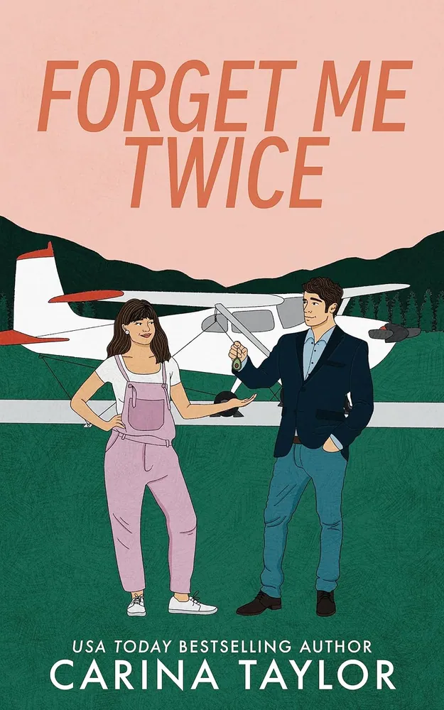 Cover of Forget Me Twice by Carina Taylor