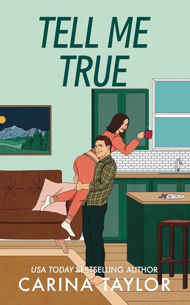 Cover of Tell Me True by Carina Taylor