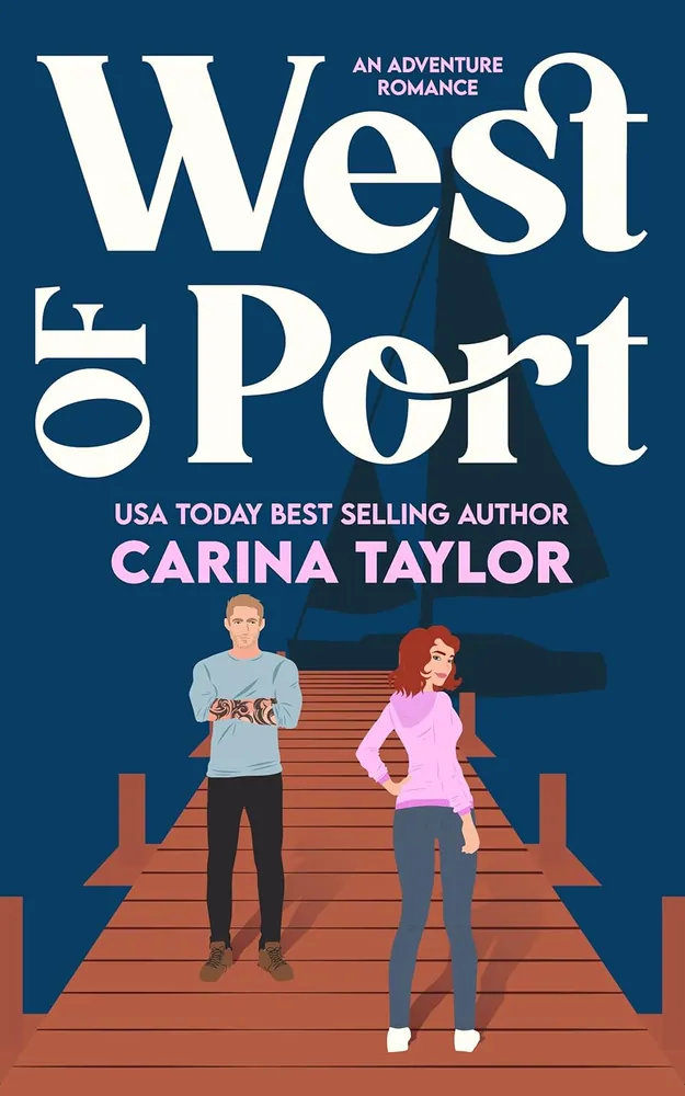 Cover of West of Port by Carina Taylor