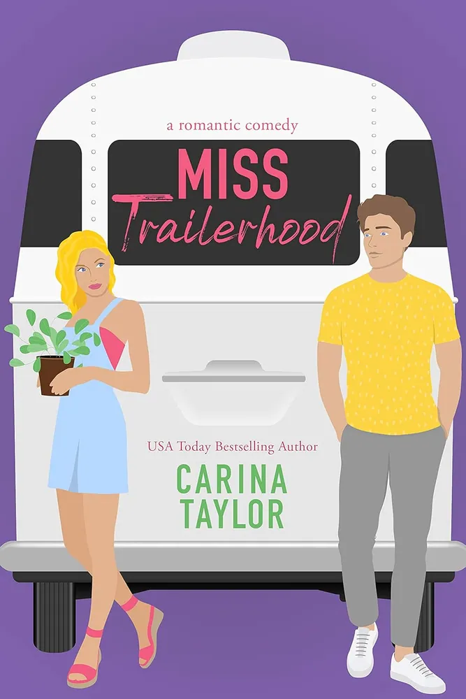 Cover of Miss Trailerhood by Carina Taylor