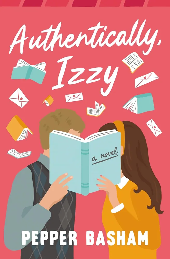 Cover of Authentically, Izzy by Pepper Basham