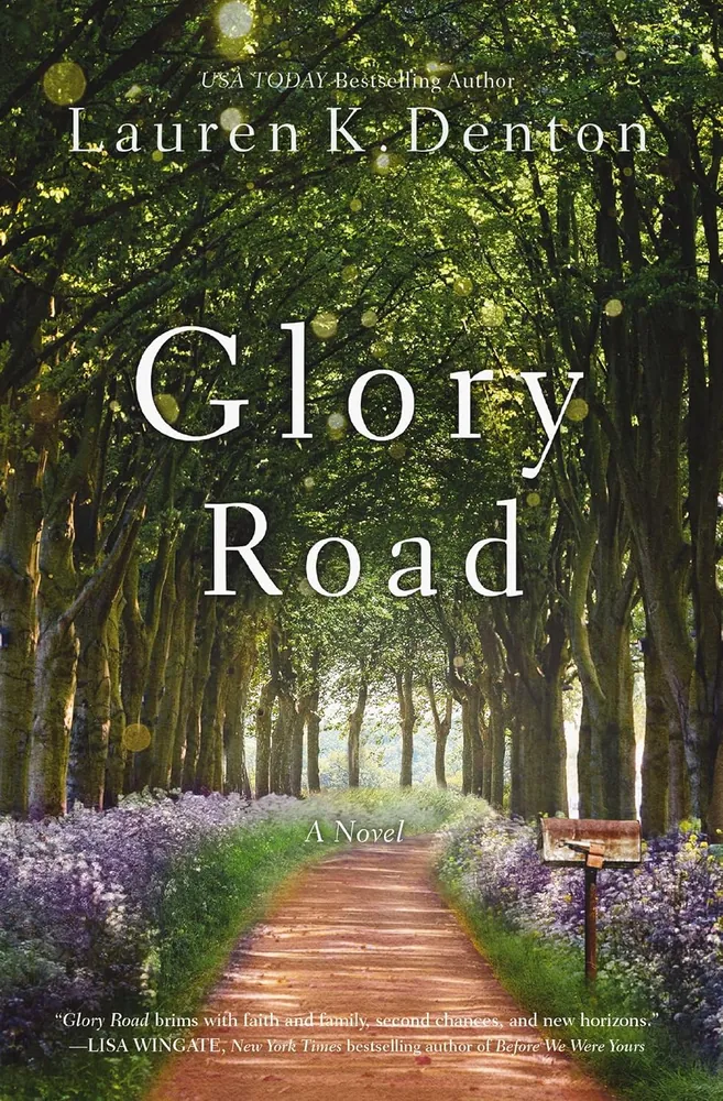Cover of Glory Road by Lauren K. Denton
