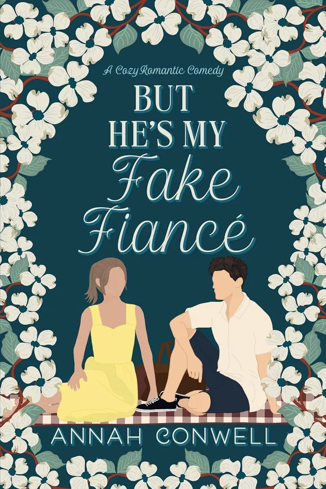Cover of But He's My Fake Fiancé by Annah Conwell