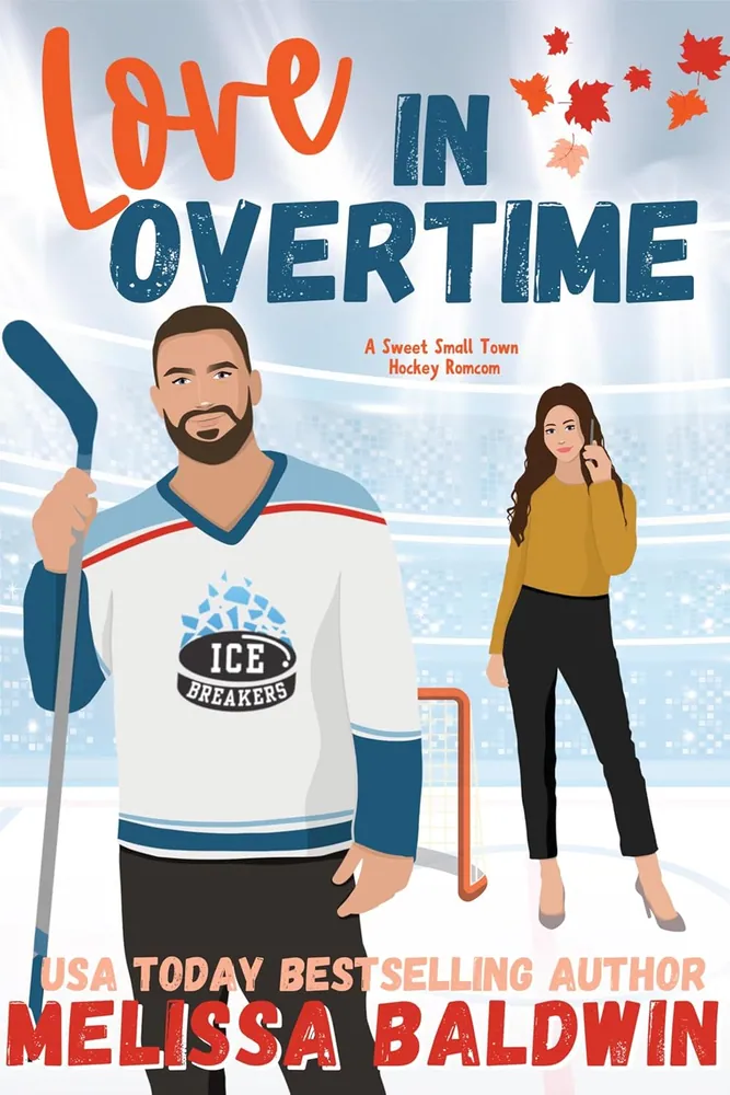 Cover of Love in Overtime by Melissa Baldwin