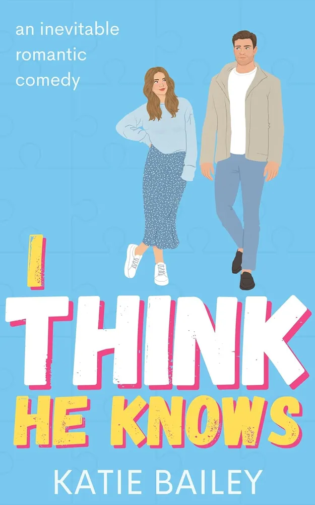 Cover of I Think He Knows by Katie Bailey