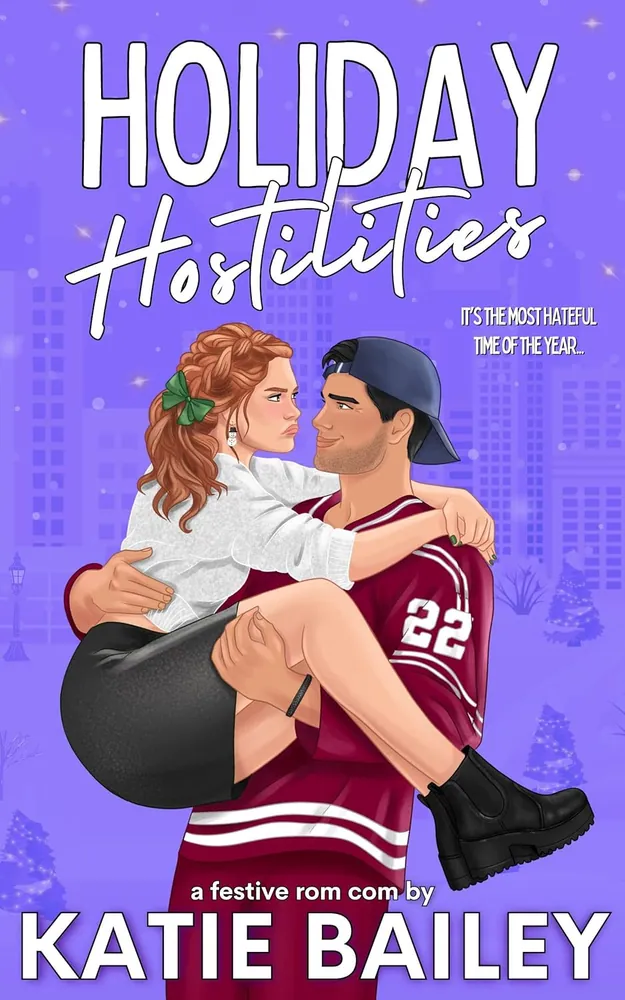 Cover of Holiday Hostilities by Katie Bailey