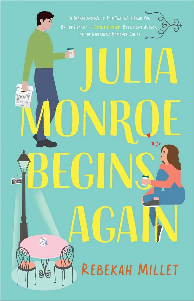 Cover of Julia Monroe Begins Again (Beignets for Two) by Rebekah Millet