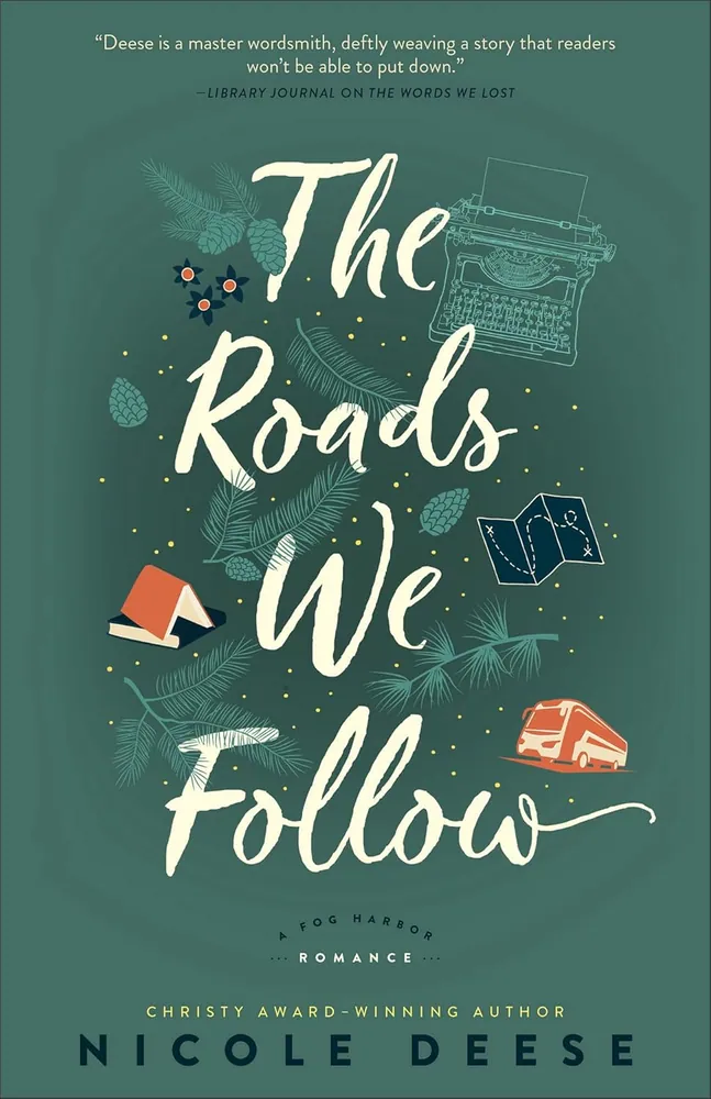 Cover of The Roads We Follow by Nicole Deese