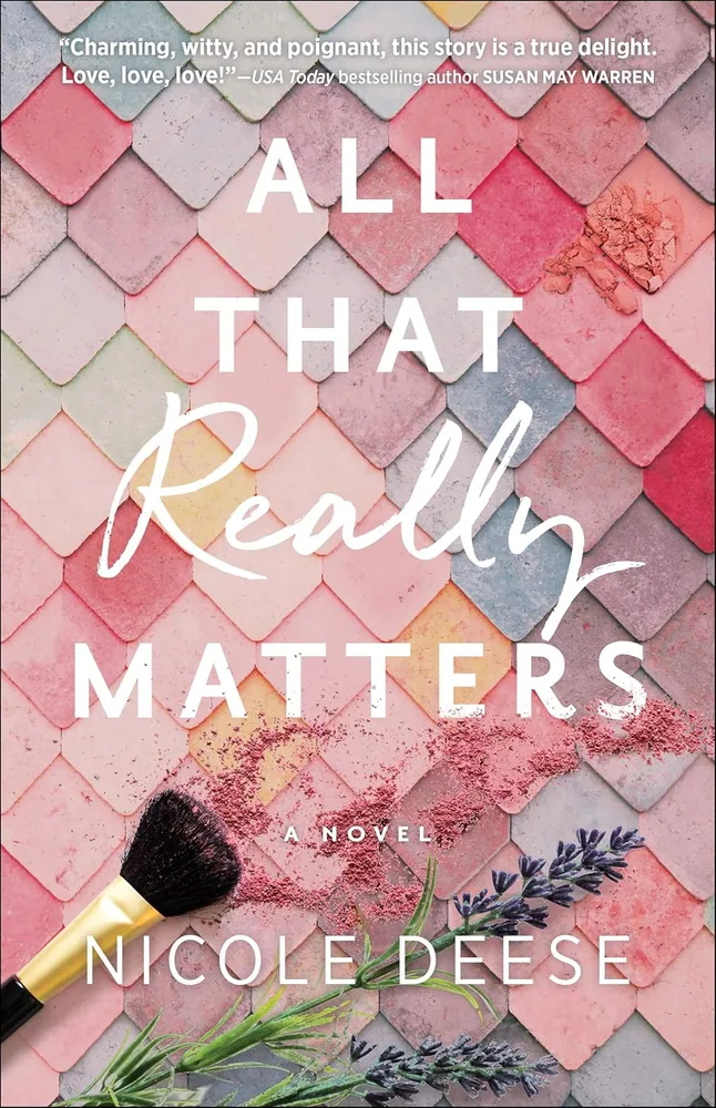 Cover of All That Really Matters (A McKenzie Family Romance) by Nicole Deese