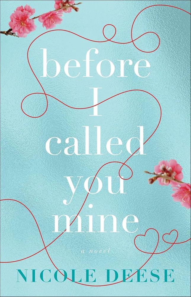 Cover of Before I Called You Mine by Nicole Deese