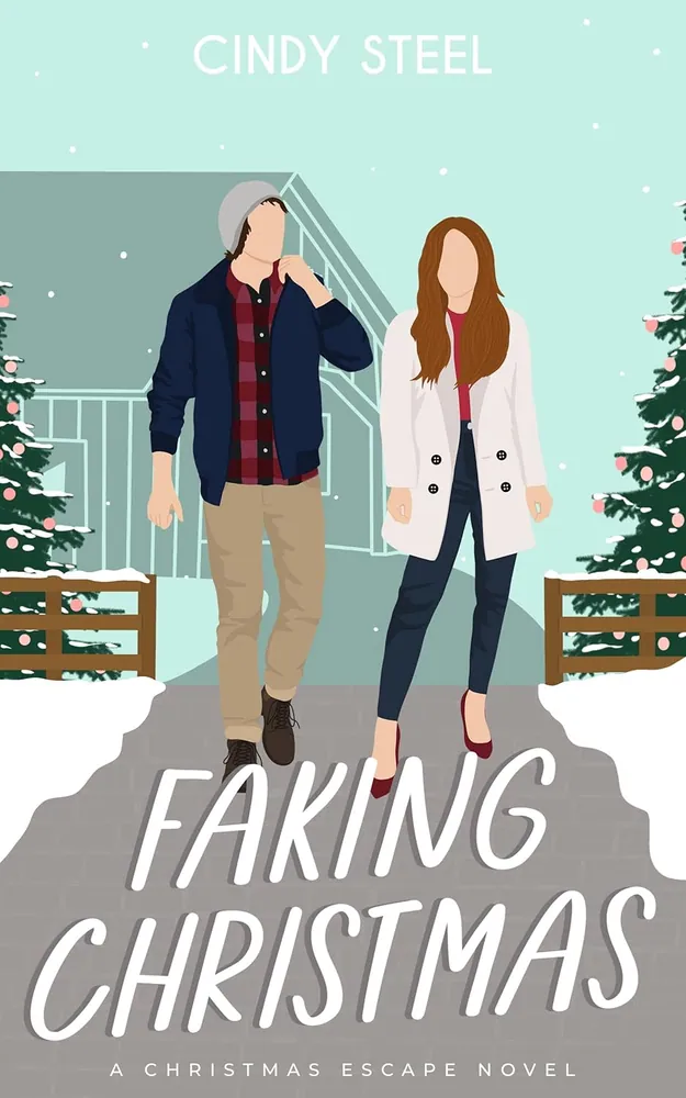 Cover of Faking Christmas by Cindy Steel