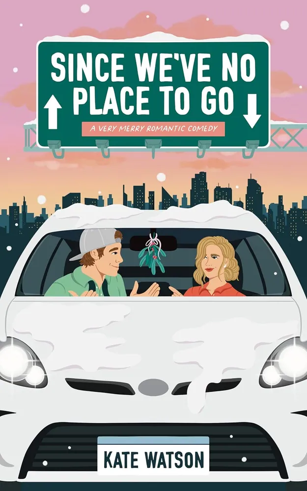 Cover of Since We've No Place to Go by Kate Watson