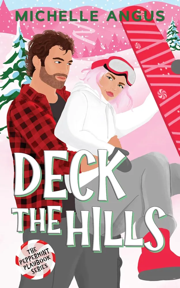 Cover of Deck the Hills by Michelle Angus