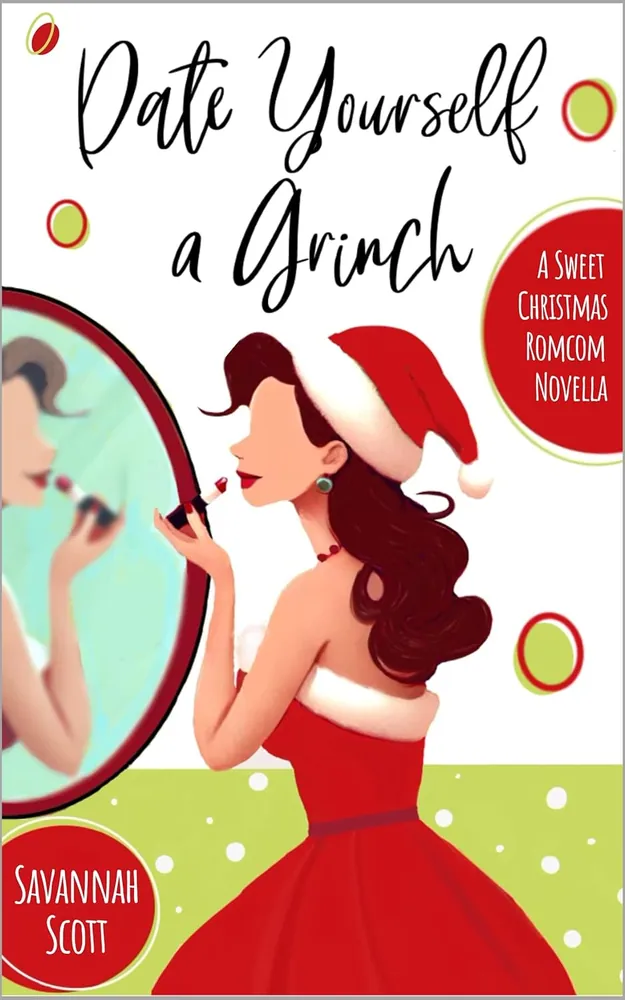 Cover of Date Yourself a Grinch by Savannah Scott