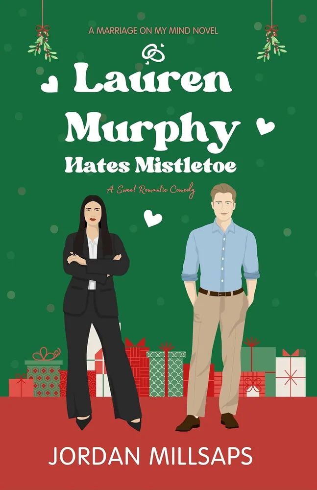 Cover of Lauren Murphy Hates Mistletoe by Jordan Millsaps