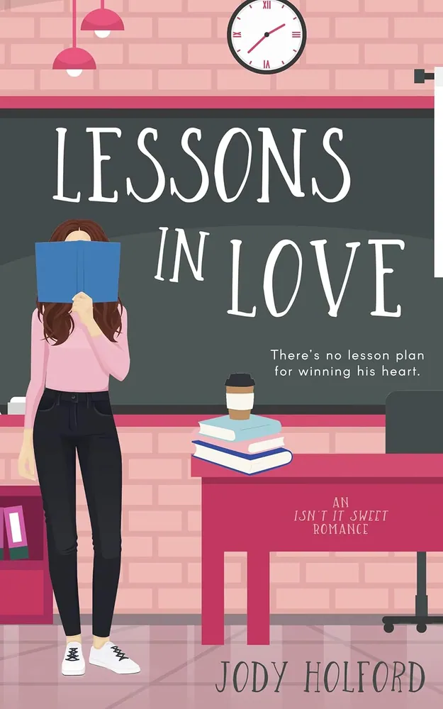 Cover of Lessons in Love by Jody Holford
