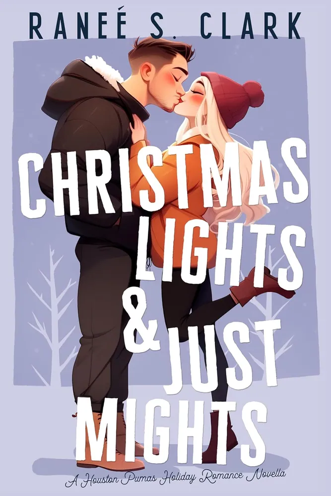 Cover of Christmas Lights and Just Mights by Ranee S Clark