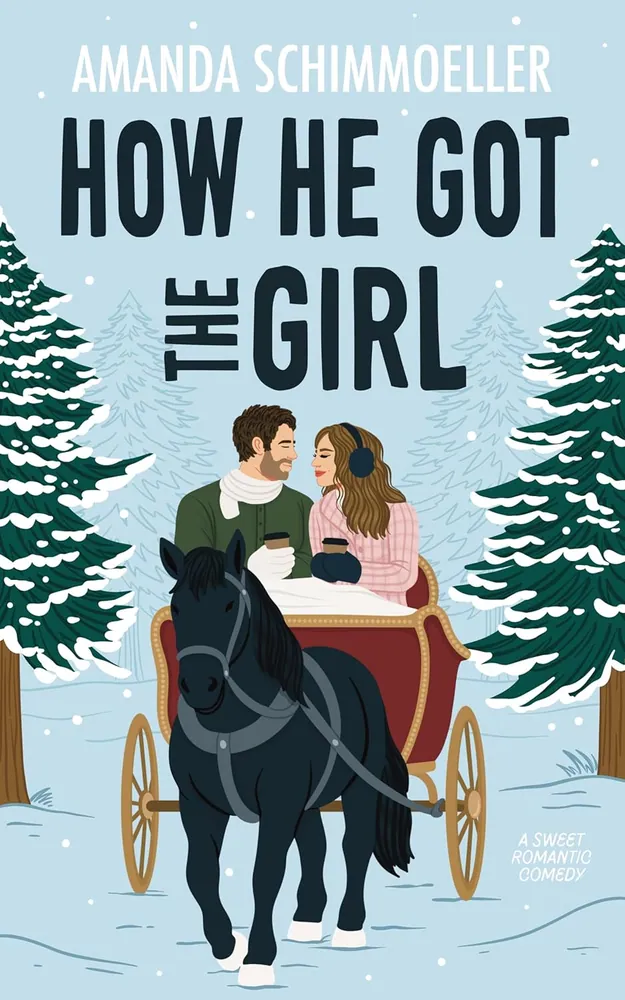 Cover of How He Got the Girl by Amanda Schimmoeller