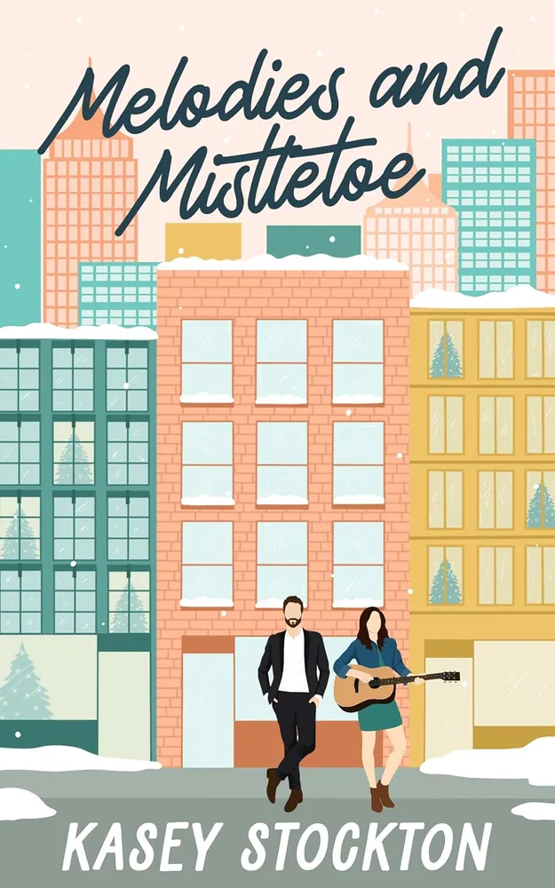 Cover of Melodies and Mistletoe by Kasey Stockton