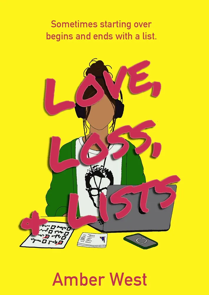 Cover of Love, Loss, & Lists by Amber West