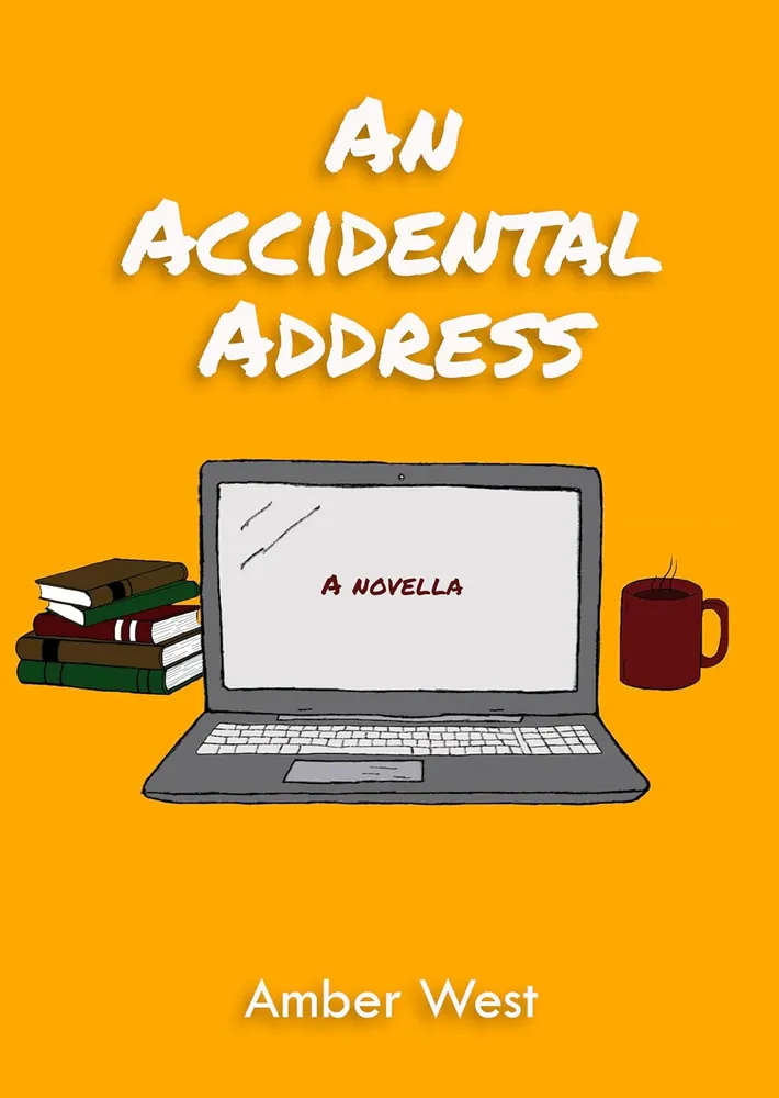 Cover of An Accidental Address by Amber West