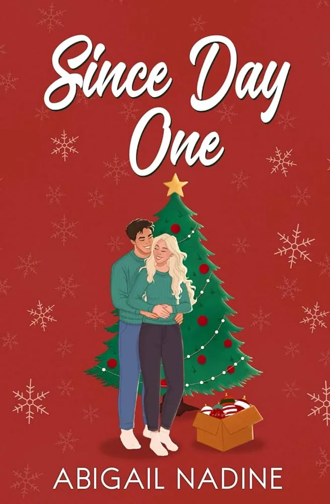 Cover of Since Day One by Abigail Nadine