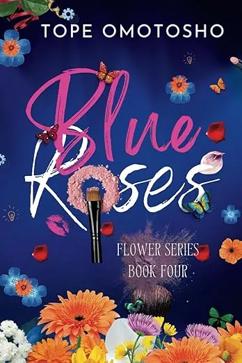 Cover of Blue Roses by Tope Omotosho