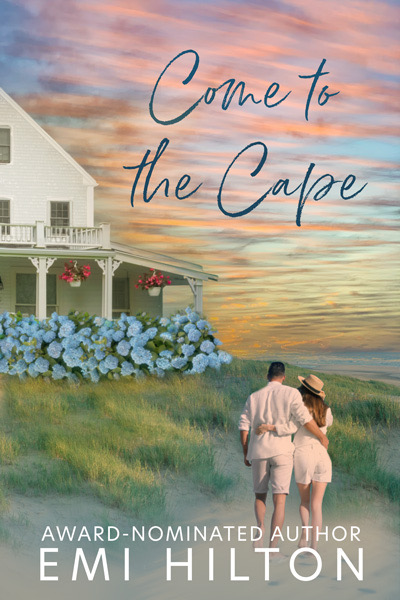 Cover of Come to the Cape by Emi Hilton