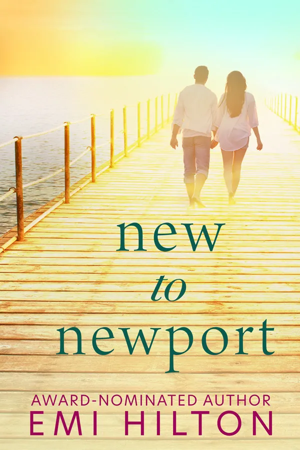 Cover of New to Newport by Emi Hilton