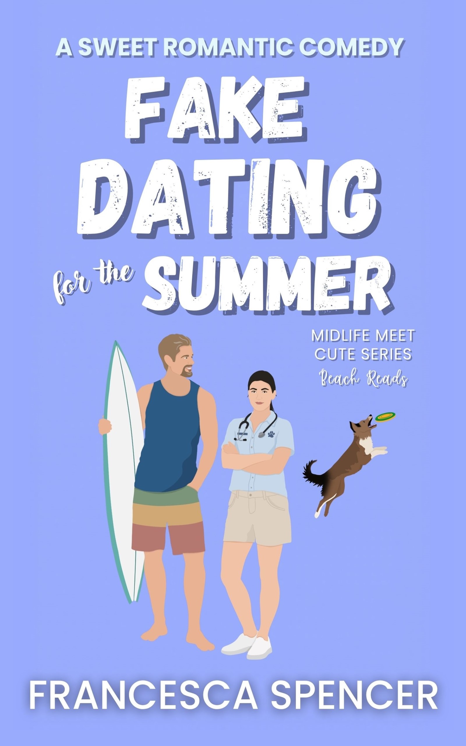 Cover of Fake Dating for the Summer