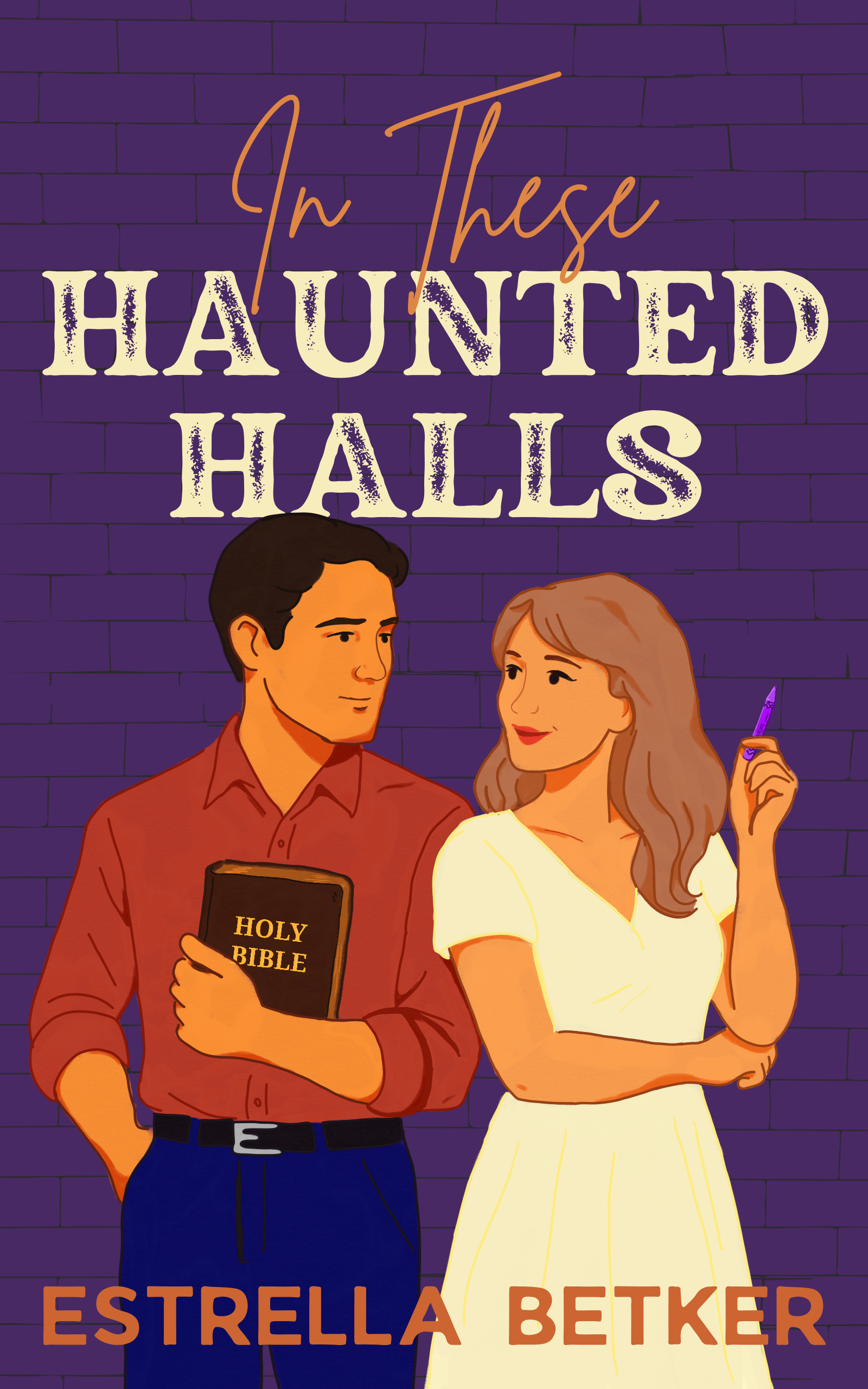 Cover of In These Haunted Halls by Estrella Betker