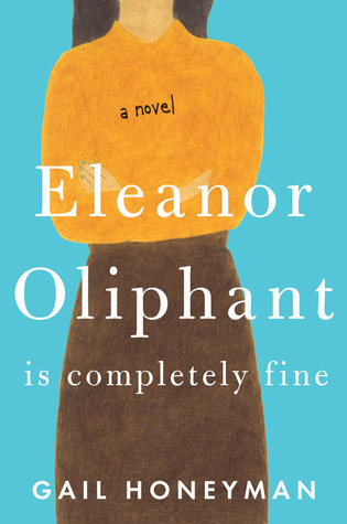 Cover of Eleanor Oliphant is Completely Fine by Gail Honeyman