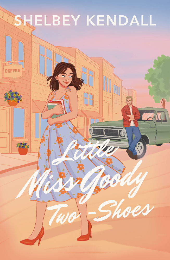 Cover of Little Miss Goody Two-Shoes by Shelbey Kendall